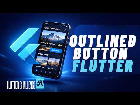Flutter Widgets (7): Outlined Button 🔥 FLUTTER CHALLENGE 2026 - Tutorial #11