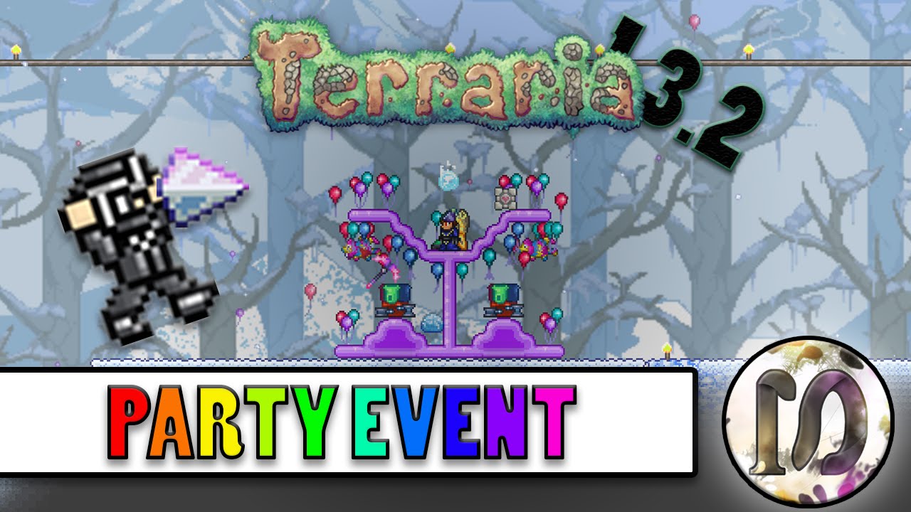 Terraria 1.3.2 NEW PARTY UPDATE OVERVIEW HOW TO START NEW PARTY