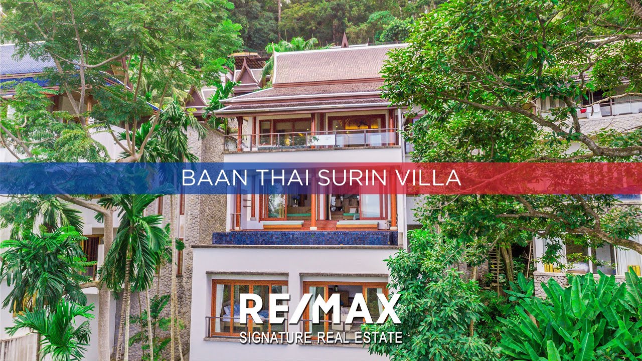 Baan Thai Surin REMAX Signature Real Estate Phuket, Thailand YouTube