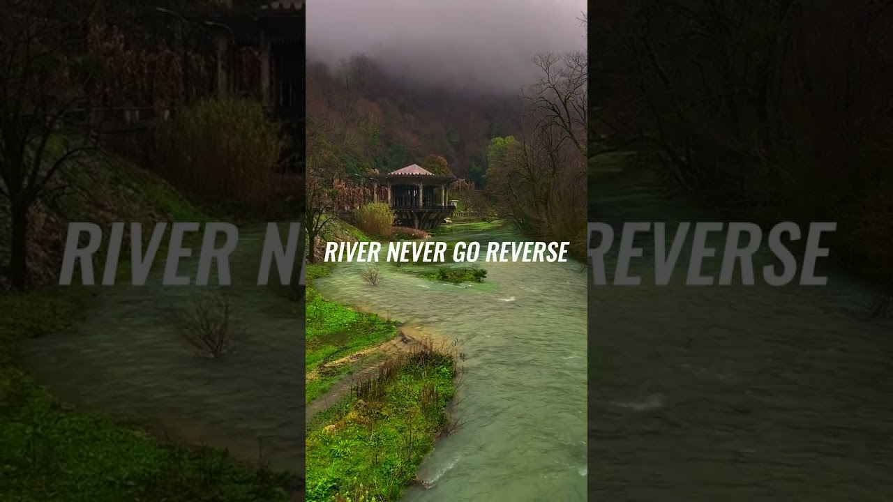 🔥 Be Like A River because... 🔥 Motivational Quote 