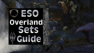 ESO Overland Sets Explained