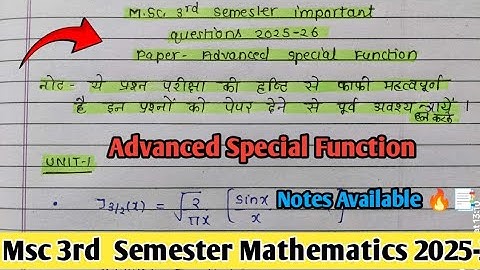 Advanced Special function Important Questions 2025Msc 3rd Semester mathematics || All uni. ||