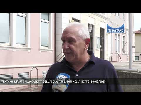 TENTANO IL FURTO ALLA CASETTA DELL'ACQUA, ARRESTATI NELLA NOTTE | 20/08/2025