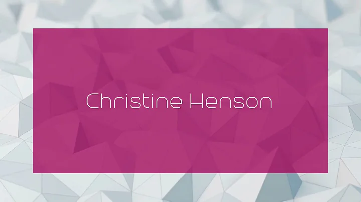 Christine Henson - appearance