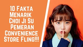 10 Fakta Menarik Choi Ji Su Pemeran Web Drama Convenience Store Fling 2021
