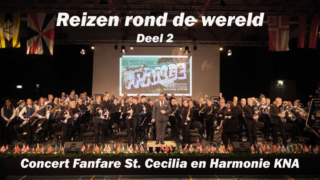 Concert Fanfare St. Cecilia en Harmonie KNA - Reizen rond de wereld Deel 2