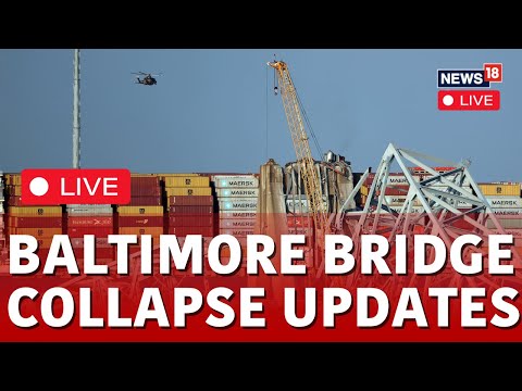 Baltimore Bridge Collapse Updates LIVE 