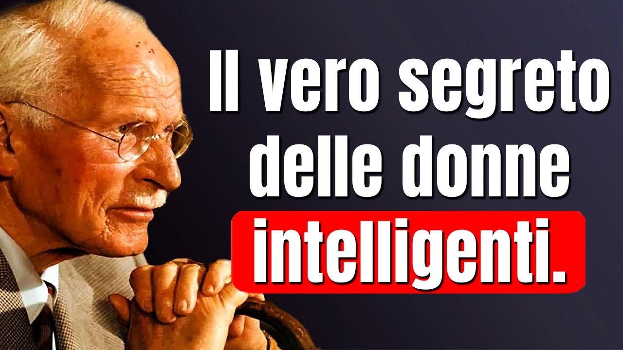 Come le Donne Intelligenti Conquistano UOMINI di VALORE - Carl Jung