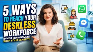 5 Ways to Reach Deskless Employees