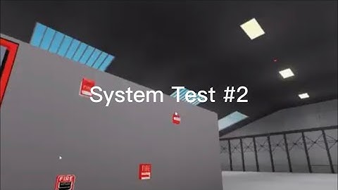 System Test #2