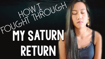 MY SATURN RETURN STORY// TIPS FOR YOUR SATURN RETURN