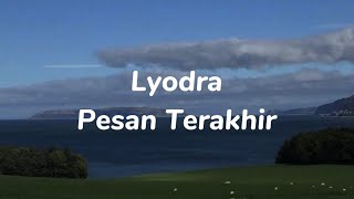 Lyodra - Pesan Terakhir (Lyrics)