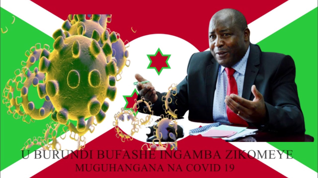 PRESIDENT WU BURUNDI AFASHE UMWANZURO UKOMEYE WOGUHANGANA NA COVID 19 ...