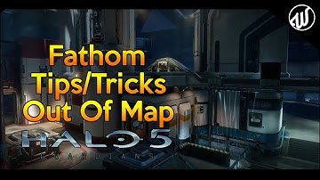 Halo 5 - Fathom: Tips/Tricks, Jumps, Weapon Launches and Out of the Map All In One