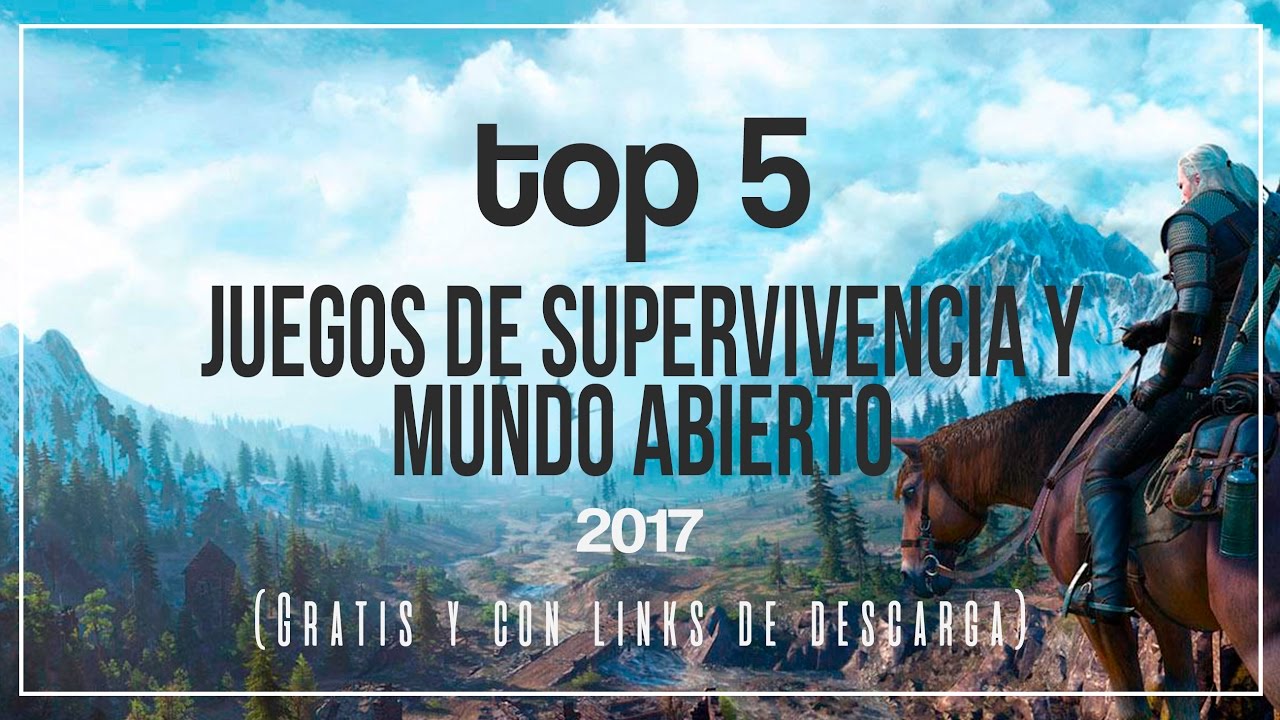 Top 5 Juegos de Supervivencia y Mundo Abierto para PC ...