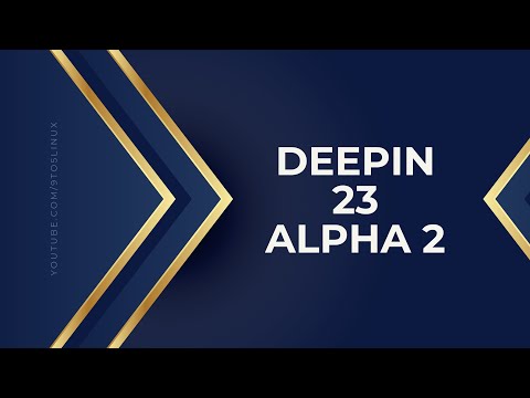 deepin 23 Alpha 2