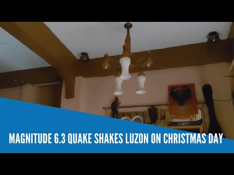 Magnitude 6.3 quake shakes Luzon on Christmas Day