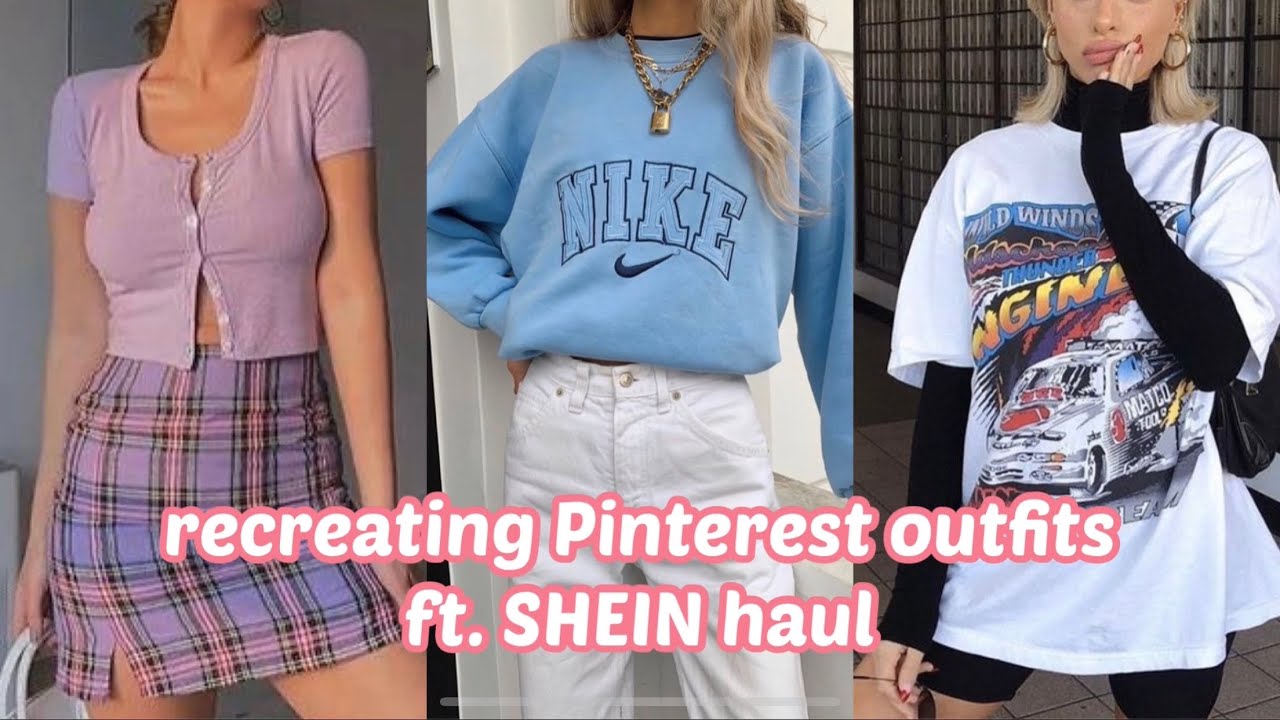 recreating pinterest outfits + SHEIN haul - YouTube