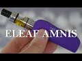 elfbar nachfüll pod läuft aus Eleaf Istick Amnis Kit - Quick Look