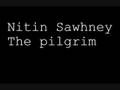 Nitin Sawhney - The pilgrim