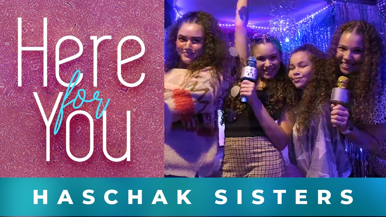 Haschak Sisters Here For You (Karaoke Version) YouTube