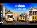 【4K】LISBOA TRAM - Linie 12E & 28E  (2020)