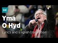 Yma o hyd  dafydd iwan  dafydd iwan sings yma o hyd with lyrics and english translation  s4c