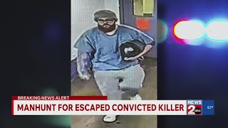 Manhunt for escaped convicted killer continues