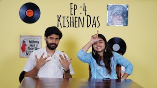 Ep 4 Kishen Das X Fries With Potate Journey Of Being A Creator To An Actor