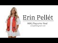 ERIN PELLET MMJ REPORTER REEL 2022