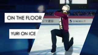 Yuri On Ice Amv On The Floor