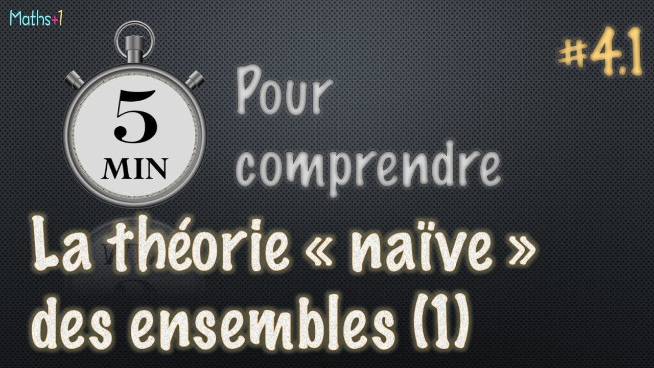 #4.1 Théorie des ensembles (1/2)