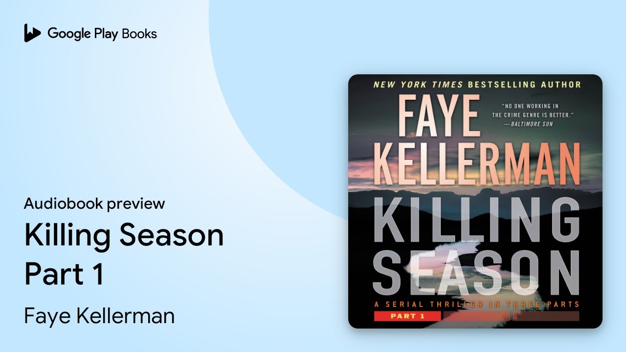 Killing Season Part 1 by Faye Kellerman · Audiobook preview