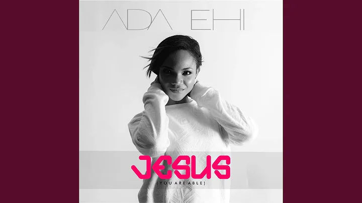 Jesus (You Are Able)