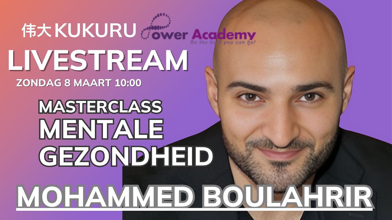 Mentale Gezondheid 🧠  Mohammed Boulahrir     - KUKURU LIVEstream