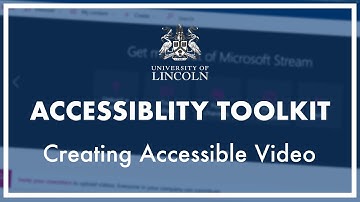 Creating Accessible Video: Accessibility Toolkit