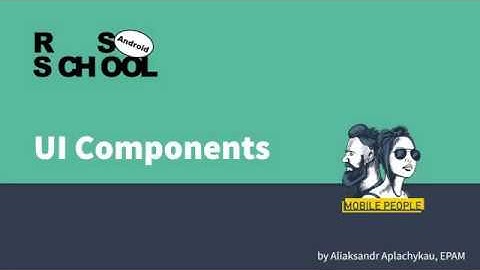 [Android] Компоненты пользовательского интерфейса Android
