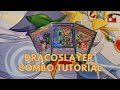 Dracoslayer Combo Tutorial #3 August 2023 TCG Yugioh