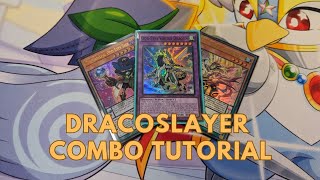 Dracoslayer Combo Tutorial #3 August 2023 TCG Yugioh