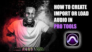 Importing or Loading Audio In Pro Tools, Creating Audio Tracks Different Sample Rates #protools
