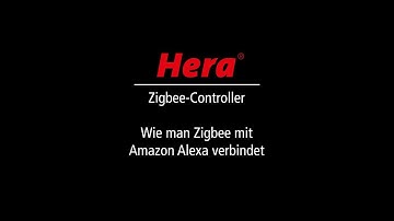 Hera Zigbee-Controller mit Amazon Alexa verbinden (DE)
