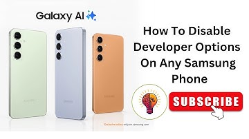 How To Disable Developer Options On Any Samsung Phone - Full Guide!