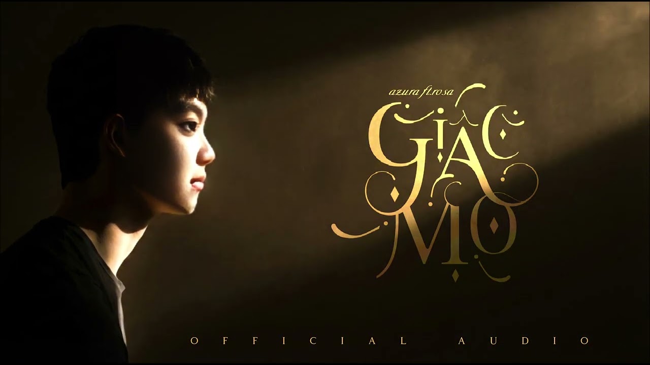 GIẤC MƠ - azura ft. rosa | OFFICIAL AUDIO | 2ND ALBUM ‘4U’