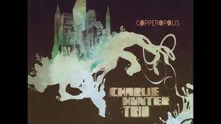 A FLG Maurepas upload - Charlie Hunter Trio - Think Of One - Jazz Fusion