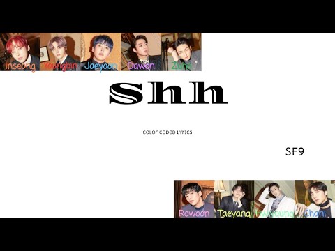 SF9 - Shh Color Coded Lyrics