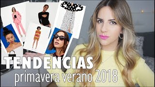 Tendencias Primavera Verano 2018 Angelaa Montes
