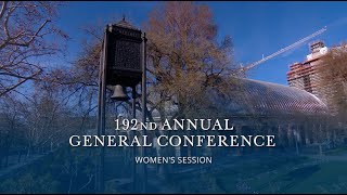 Women&#39;s Session | April 2022 General Conference