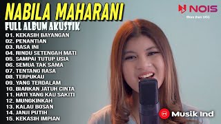 NABILA MAHARANI - KEKASIH BAYANGAN | FULL ALBUM NABILA MAHARANI TERBAIK 2022