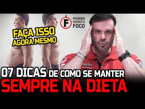 07 DICAS PARA MANTER O FOCO NA DIETA