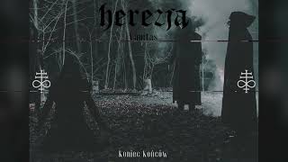 Herezja - Koniec końców